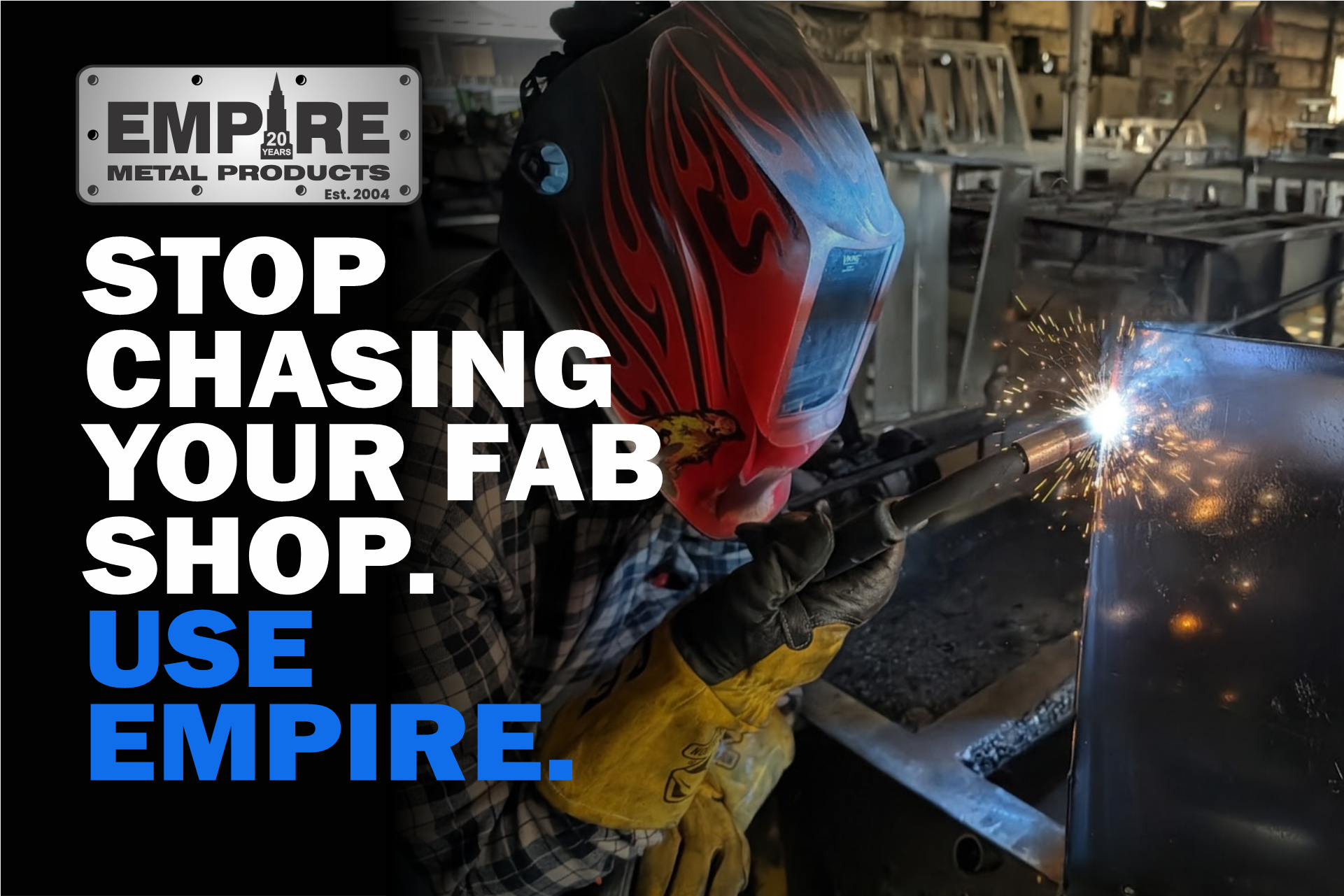Welder working in the Empire Metal Products fabrication shop